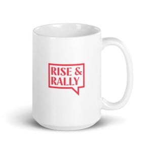 Rise & Rally Logo White Mug